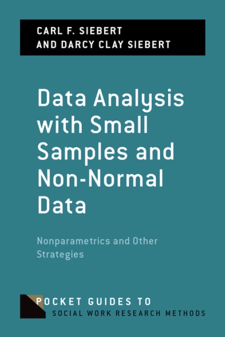 Data Analysis with Small Samples and Non- Normal Data_Nonparametrics and Other Strategies